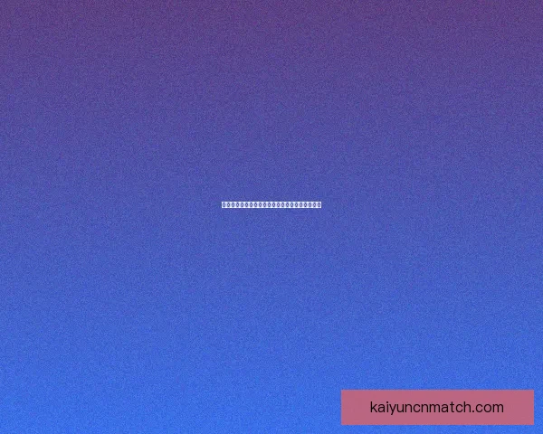 世界杯竞猜平台推荐及选择指南助你赢取丰厚奖金